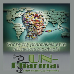 Un-Pharma.com True Health and Wellness